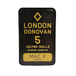 Mac 2 - Preroll 5 pack - London Donovan