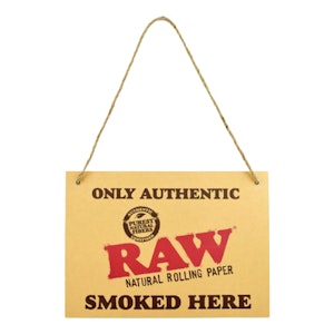 RAW - 420 Break Sign - Raw