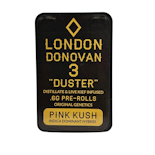 Infused Pink Kush Duster Preroll 3 pack - London Donovan