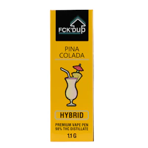 Fck Dup - Pina Colada Vape Pen - 1.1g - Fck Dup